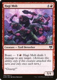 Hagi Mob, Kaldheim