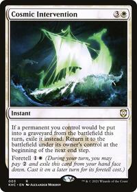 Cosmic Intervention, Commander: Kaldheim