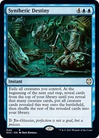Synthetic Destiny, Commander: Kaldheim