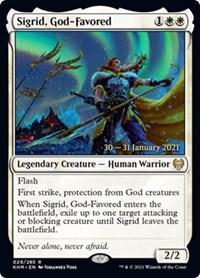 Sigrid, God-Favored, Prerelease Cards