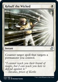Rebuff the Wicked, Time Spiral: Remastered