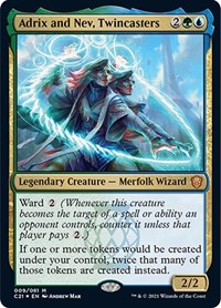 Adrix and Nev, Twincasters, Commander 2021
