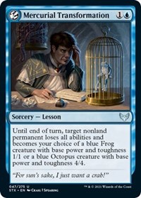 Mercurial Transformation, Strixhaven: School of Mages