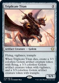 Triplicate Titan, Commander 2021