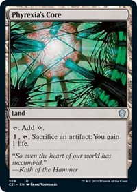 Phyrexia's Core, Commander 2021