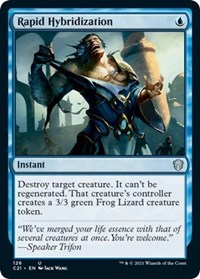 Rapid Hybridization, Commander 2021