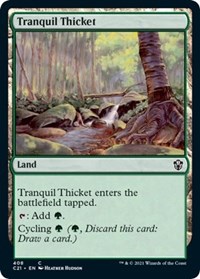Tranquil Thicket, Commander 2021