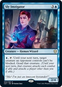 Sly Instigator, Commander 2021
