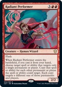 Radiant Performer, Commander 2021