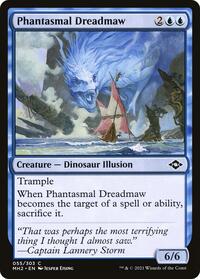 Phantasmal Dreadmaw, Modern Horizons 2