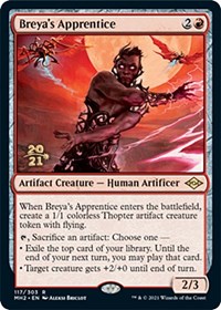 Breya's Apprentice, Prerelease Cards