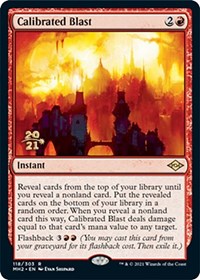 Calibrated Blast, Prerelease Cards