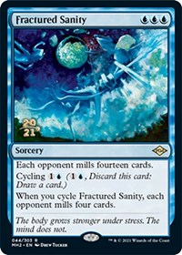 Fractured Sanity, Prerelease Cards