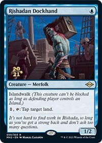 Rishadan Dockhand, Prerelease Cards