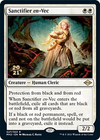 Sanctifier en-Vec, Prerelease Cards