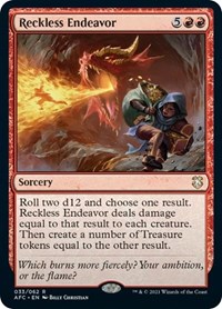 Reckless Endeavor, Commander: Adventures in the Forgotten Realms