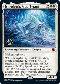 Icingdeath, Frost Tyrant, Prerelease Cards