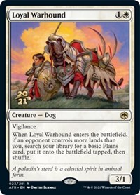 Loyal Warhound, Prerelease Cards