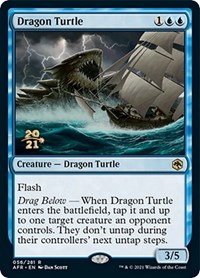 Dragon Turtle, Prerelease Cards