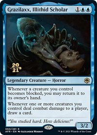 Grazilaxx, Illithid Scholar, Prerelease Cards