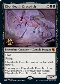 Ebondeath, Dracolich, Prerelease Cards