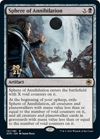 Sphere of Annihilation, Prerelease Cards