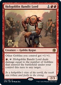 Hobgoblin Bandit Lord, Prerelease Cards