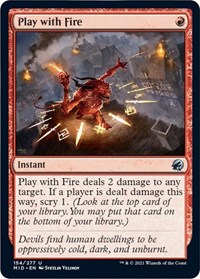 Play with Fire, Innistrad: Midnight Hunt