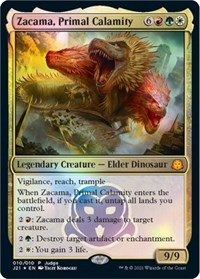 Zacama, Primal Calamity, Judge Promos