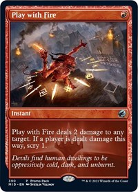 Play with Fire, Promo Pack: Innistrad: Midnight Hunt