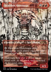 Heartless Hidetsugu, Secret Lair Drop Series