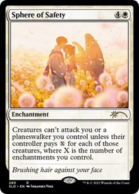 Sphere of Safety (280), Secret Lair Drop Series