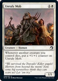 Unruly Mob, Innistrad: Midnight Hunt