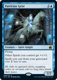 Patrician Geist, Innistrad: Midnight Hunt