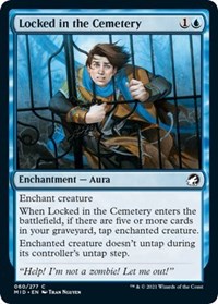 Locked in the Cemetery, Innistrad: Midnight Hunt