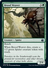 Brood Weaver, Innistrad: Midnight Hunt