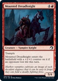 Mounted Dreadknight, Innistrad: Midnight Hunt