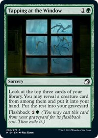 Tapping at the Window, Innistrad: Midnight Hunt