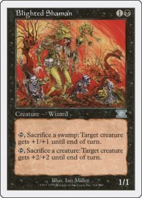 Blighted Shaman, Classic Sixth Edition