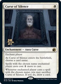 Curse of Silence, Prerelease Cards
