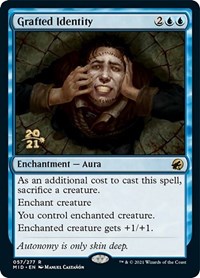 Grafted Identity, Prerelease Cards