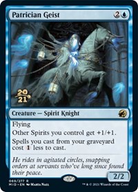 Patrician Geist, Prerelease Cards