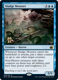 Sludge Monster, Prerelease Cards