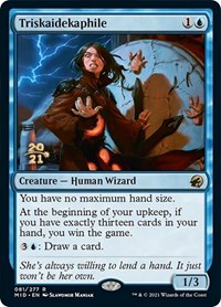 Triskaidekaphile, Prerelease Cards