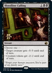 Bloodline Culling, Prerelease Cards