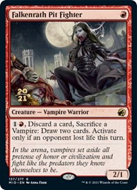 Falkenrath Pit Fighter, Prerelease Cards