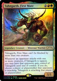 Tahngarth, First Mate, Unique and Miscellaneous Promos