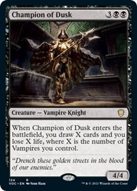 Champion of Dusk, Commander: Innistrad: Crimson Vow