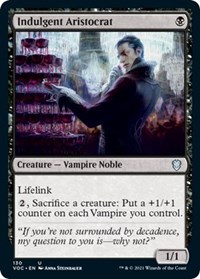 Indulgent Aristocrat, Commander: Innistrad: Crimson Vow
