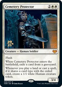 Cemetery Protector, Prerelease Cards